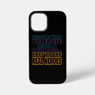 Funda Para iPhone 12 Mini Personas Que Me Toleran Diariamente Son Héroes