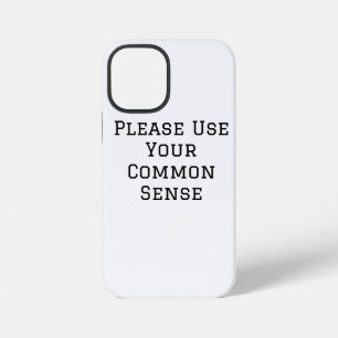 Funda Para iPhone 12 Mini Por favor use su sentido común