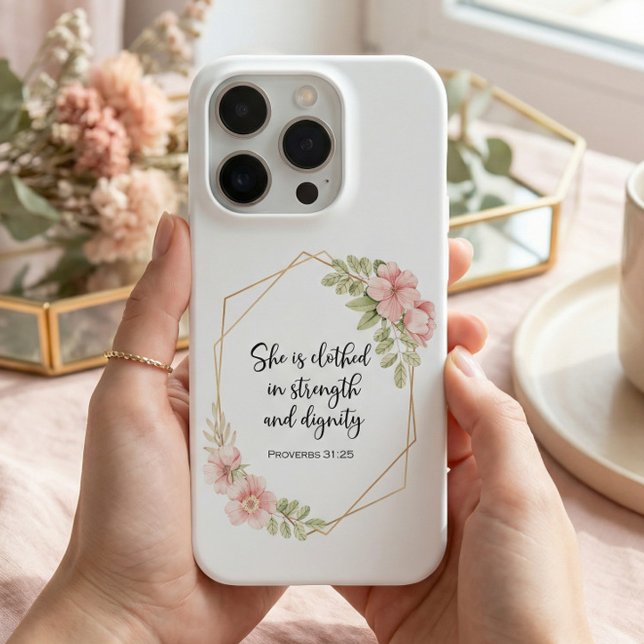 Funda Para iPhone Proverbs 31:25 Strength and Dignity Floral  (Subido por el creador)