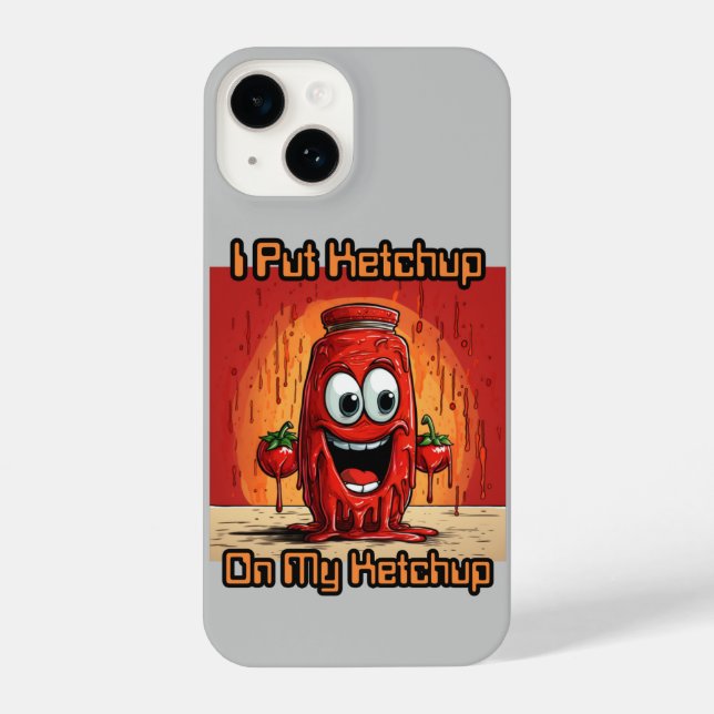 Funda Para iPhone Puse Ketchup en mi Ketchup, gracioso, personalizad (Reverso )
