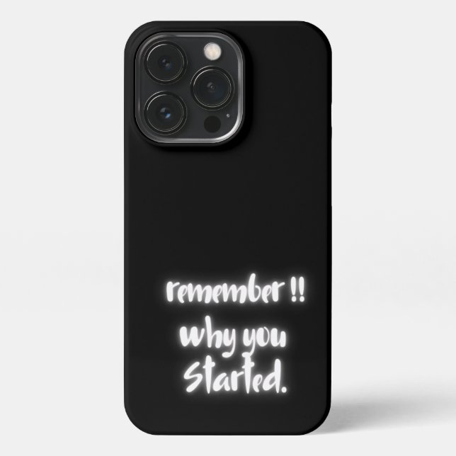 Funda Para iPhone Remember Why You Started Minimal Black Quote  (Reverso)