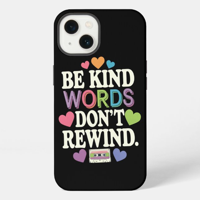 Funda Para iPhone Sé Amable Las Palabras Amables No Se Rebobinan Div (Reverso )