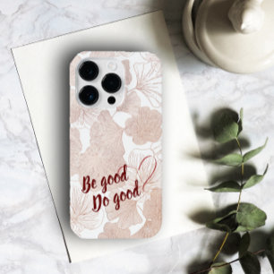 Sé bueno Haz el bien Elegante Con estilo Floral Co