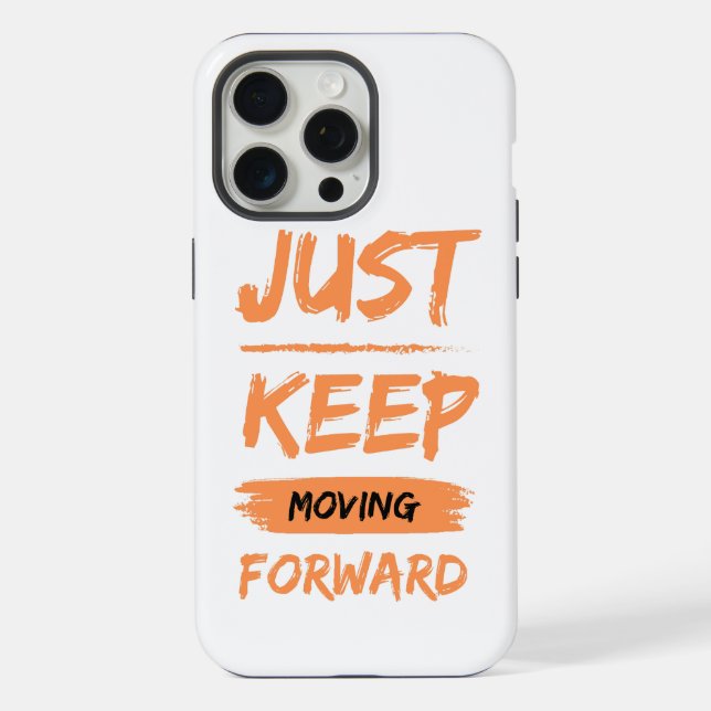 Funda Para iPhone simplemente sigue avanzando (Reverso )