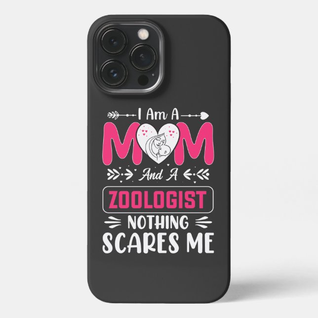 Funda Para iPhone Soy Mamá Y Zoóloga, Nada Me Da Miedo (Reverso )