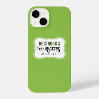 Funda Para iPhone 14 Strong and Courageous Bible Verse Simple Green