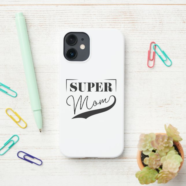 Funda Para iPhone Super Mamá (En el escritorio)