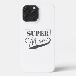 Funda Para iPhone 13 Pro Max Super Mamá