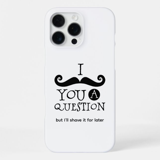 Funda Para iPhone Te Debo Una Pregunta Bigote (Reverso )