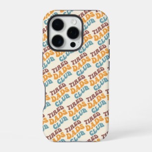 Funda Para iPhone 16 Pro Tired Dads Club Funny