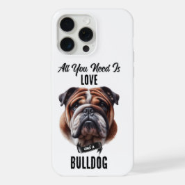 Todo lo que necesitas es amor y un Bulldog