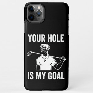 Funda Para iPhone 11Pro Max Tu agujero es mi golf de gol, golfistas