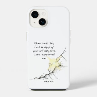 Funda Para iPhone 14 Tu Amor Inquebrantable Me Sostuvo - Salmo 94:18