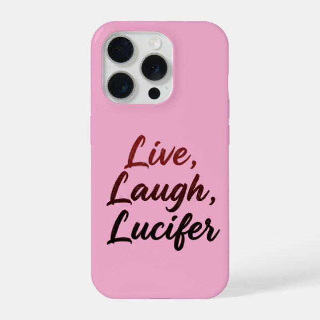Funda Para iPhone Vive, Ríe, Lucifer (Reverso )