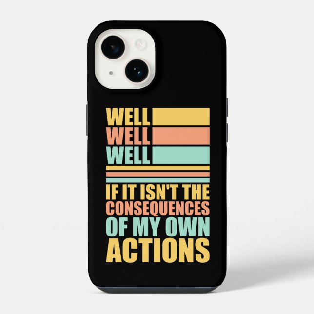 Funda Para iPhone Well Well Well If It Isn't The Consequences Of My (Reverso )