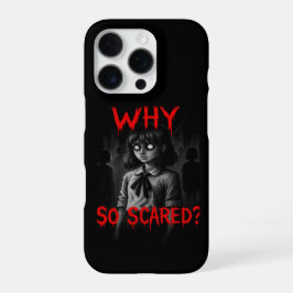 Funda Para iPhone 16 Pro Why So Scared? | Creepy Horror