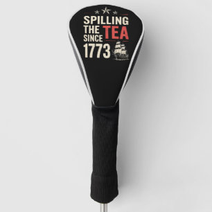 Funda Para Palo De Golf 4 de julio Derramando El Té Desde 1773 Patriótico