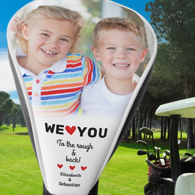 Funda Para Palo De Golf A la Personalizado Rough & Back. (To The Rough & Back Custom Photo We Love You Names Golf Head Cover)