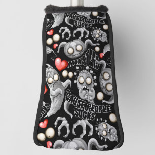 Funda Para Palo De Golf Amo a los monstruos porque la gente se acosa