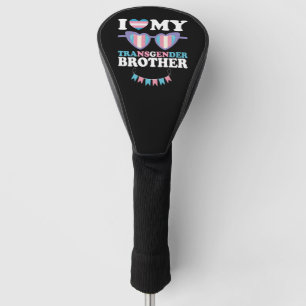 Funda Para Palo De Golf Amo a mi familia de hermano transgénero Trans LGBT