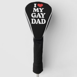 Funda Para Palo De Golf Amo a mi papá gay quiero a mi papá gay