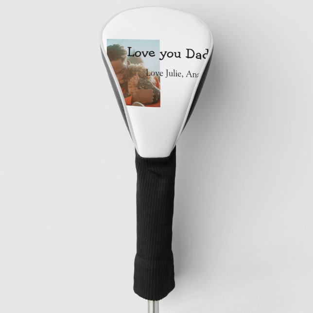 Funda Para Palo De Golf Amo papá padre día agregar nombre de foto simple (Anverso)