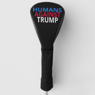 Funda Para Palo De Golf Anti-Trump - Humanos contra Trump