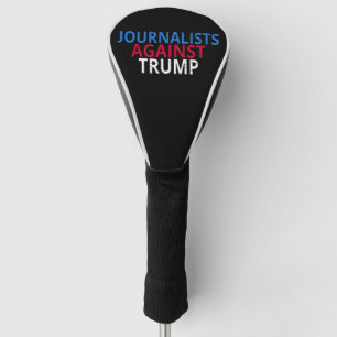 Funda Para Palo De Golf Anti-Trump - Periodistas Contra Trump
