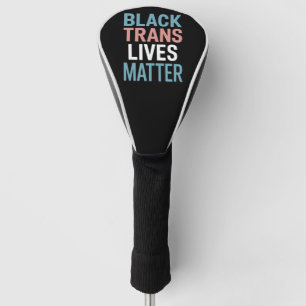 Funda Para Palo De Golf Apoyar a personas trans negras LGBTQ significa vid