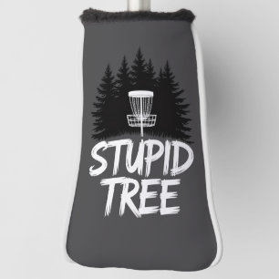 Funda Para Palo De Golf Árbol Estúpido Disc Golf Divertido Frisbee Golf Go