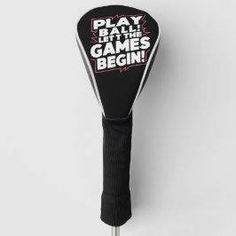 Funda Para Palo De Golf Arte de cita deportiva Play Ball en negrita