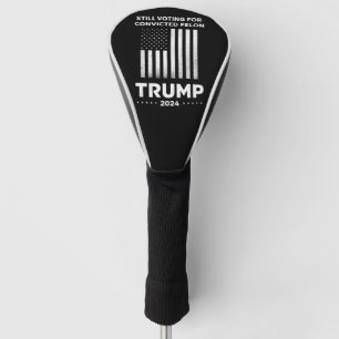 Funda Para Palo De Golf Aún votando por el delincuente convicto Trump 2024
