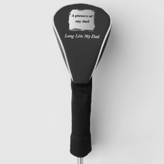 Funda Para Palo De Golf Best Father’s Day Gift, Long Live My Dad T-Shirt