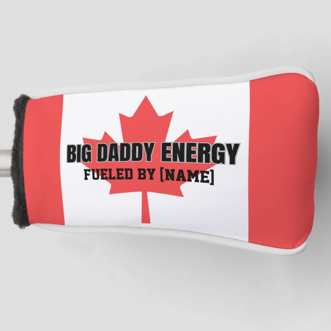 Funda Para Palo De Golf Big Daddy Energy Canada Hoja de arce alimentada po (Anverso)