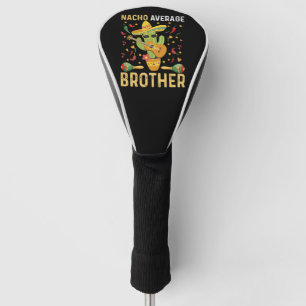 Funda Para Palo De Golf Chiste de hermano promedio de Nacho Humor del Cinc
