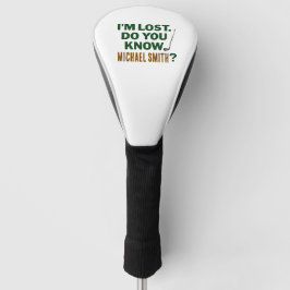 Funda Para Palo De Golf Cita de humor de golf perdido con diseño de texto 