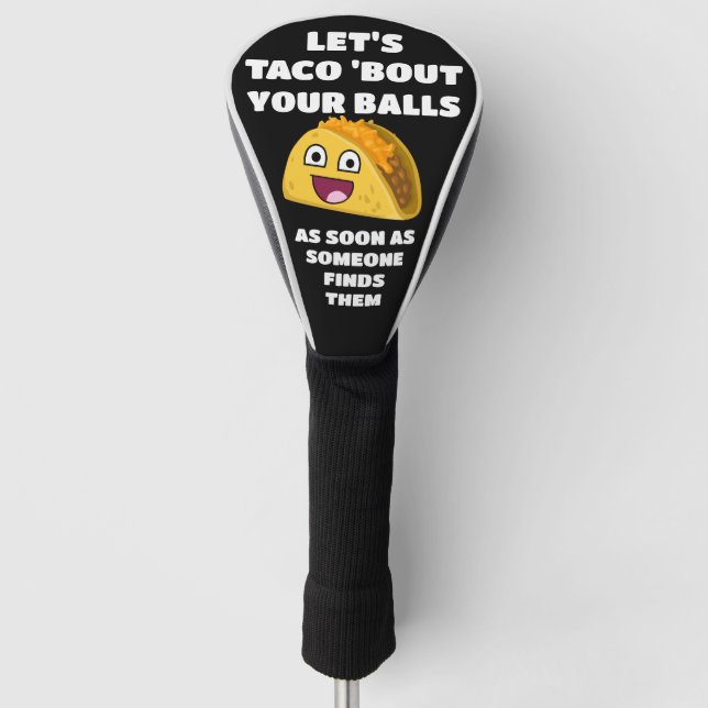 Funda Para Palo De Golf Cita divertida de golf: Hagamos Taco 'Acerca de tu (Anverso)