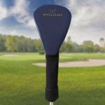 Funda Para Palo De Golf Club De Golf Gold And Navy Blue Custom Name<br><div class="desc">Personalice el nombre en la tipografía clásica para crear un regalo de golf único y mantenerlo para cualquier golfista. Diseñado por Thisisnotme©</div>