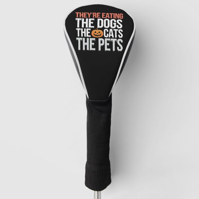 Funda Para Palo De Golf Comen Los Perros Los Gatos Los Mascotas Halloween (Anverso)
