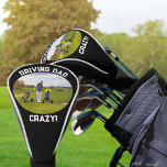 Funda Para Palo De Golf Conductor de papá Loco Fotografía de Black White D<br><div class="desc">Gracioso regalo de la cubierta de la cabeza de golf del conductor para papá con foto del personalizado. El divertido juego de palabras de golf dice "¡volviendo loco a papá!" y la plantilla de personalización está configurada para que edites esto si lo deseas. Para cambiar la fuente o los colores,...</div>