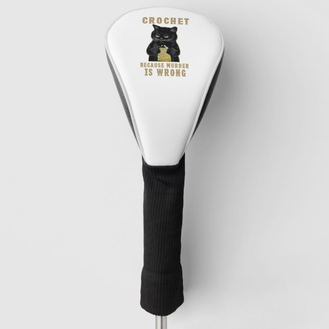 Funda Para Palo De Golf Crochet gracioso de gato negro porque el asesinato (Anverso)
