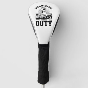 Funda Para Palo De Golf Cuando la injusticia se convierte en deber, la res