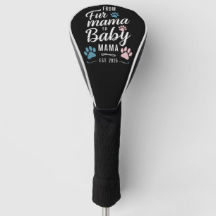 Funda Para Palo De Golf De Fur Mama a Baby Mama Est 2025 Perro Gato Mamá