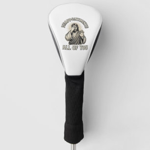 Funda Para Palo De Golf Desilusiones Divertidas Todos Ustedes Grabado Anti
