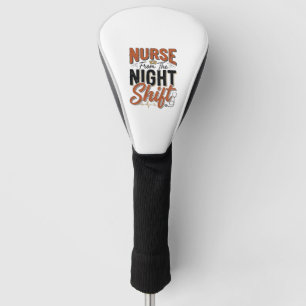 Funda Para Palo De Golf Diseño de camiseta de turno de noche de enfermera