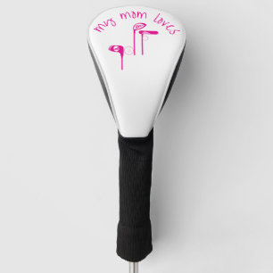 Funda Para Palo De Golf Divi "A mi mamá le encanta el golf" Rosa Brillante