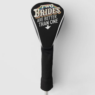 Funda Para Palo De Golf Dos novias son mejor que una boda lésbica