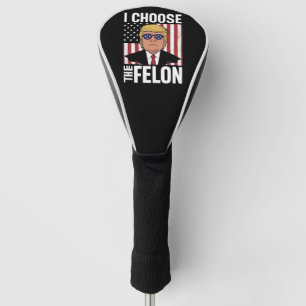Funda Para Palo De Golf Elijo al delincuente Trump 2024 Patriota Republica
