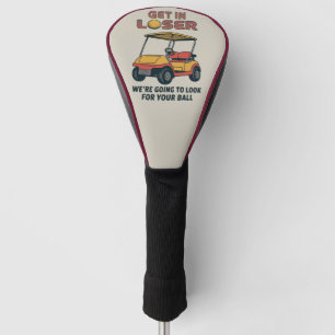 Funda Para Palo De Golf Entra Perdedor Antiguo Carrito De Golf Divertido G