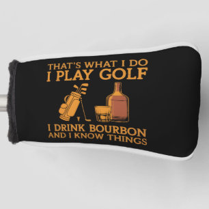 Funda Para Palo De Golf Eso es lo que hago juego golf bebo Bourbon 